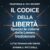 Il Codice della Libertà: Spezza le Catene del Lavoro Tradizionale